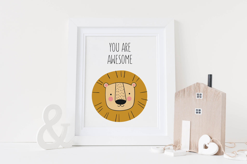 Get the "You Are Awesome" lion illustration beside a wooden house from Wall Funk's Cute Nursery Prints, available in custom sizes.